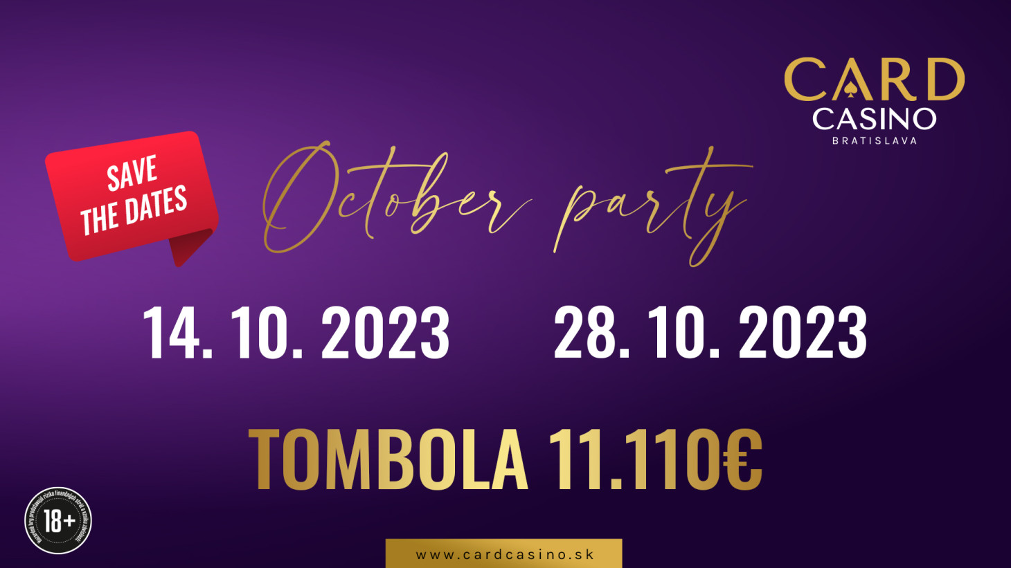 Remember the dates of 14 October and 28 October. On these days, Card Casino Bratislava will be holding a big raffle with prizes worth a total of €11,100!