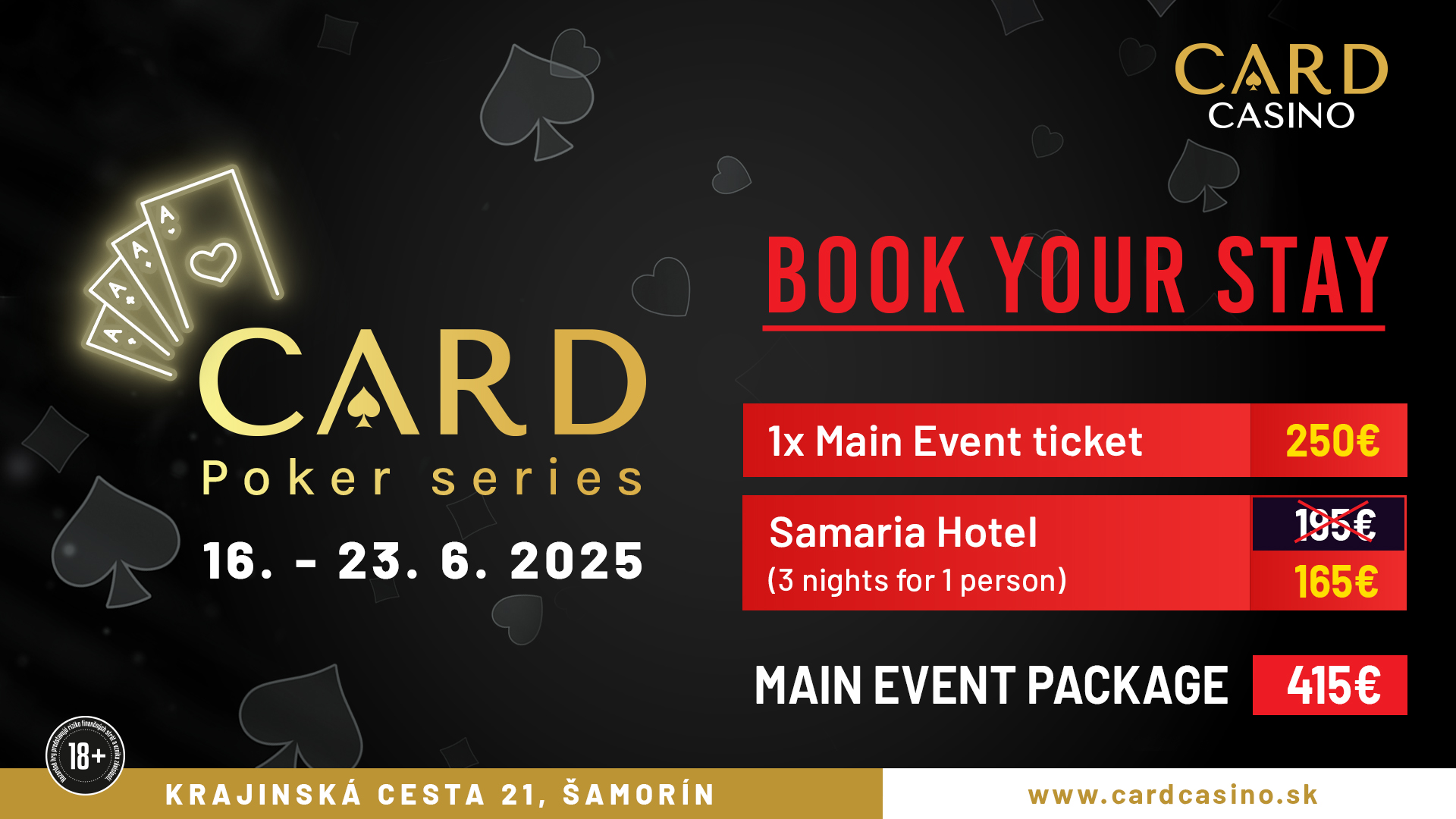 Main Event Package - 415€