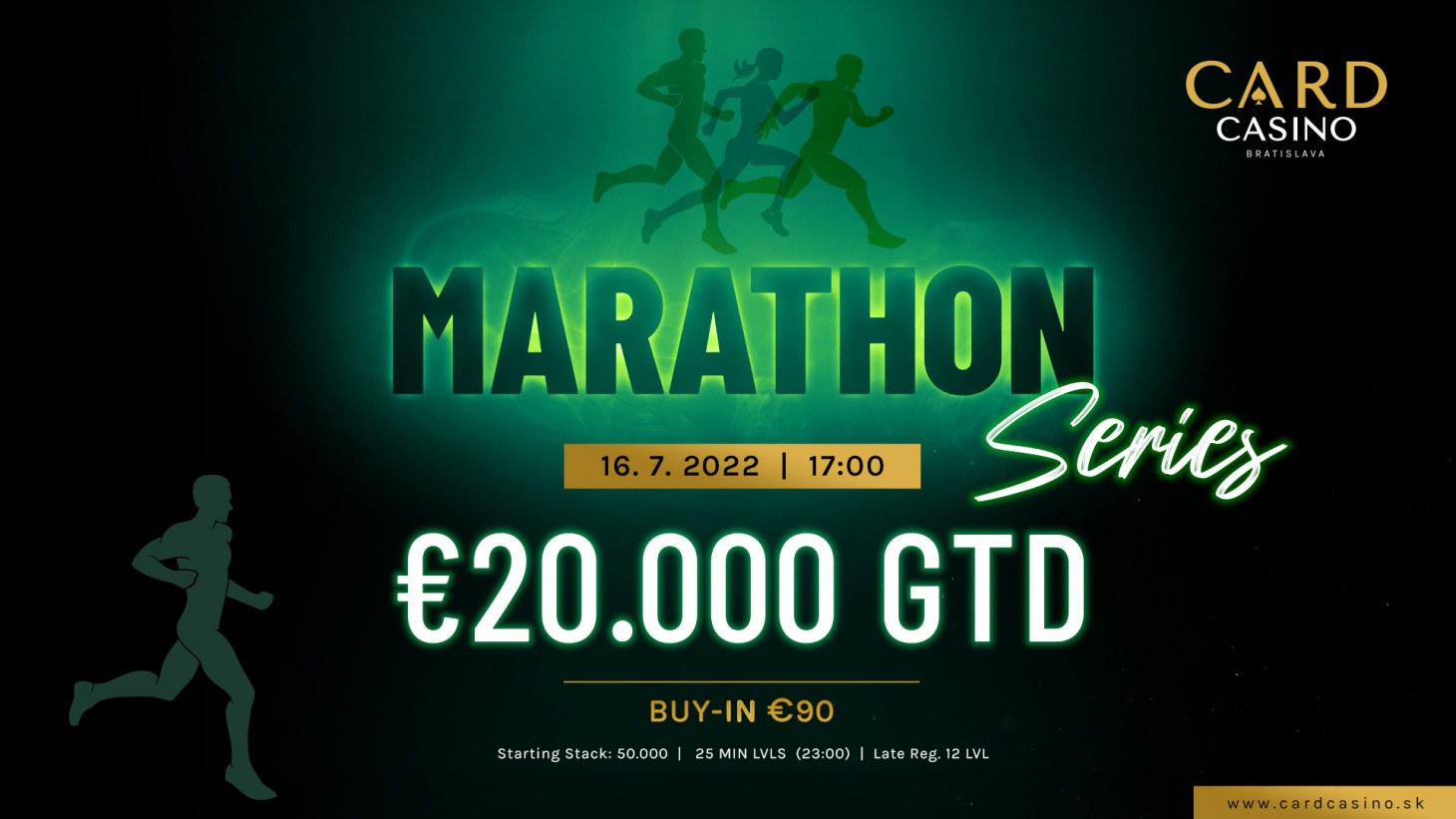 Die Marathon Series wird am Samstag mit dem €20.000 GTD fortgesetzt. Eintägige Turniere während der Woche.